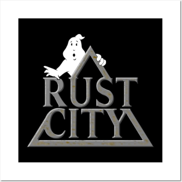 Ghostbusters Afterlife Rusty 'RUST CITY' Logo Wall Art by TheMagicGhostbuster